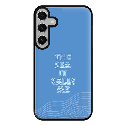 The Sea It Calls Me  Phone Case for Galaxy S24FE