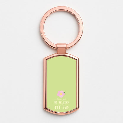 There's Just No Telling  Rose Gold Keyring