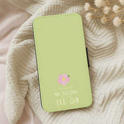 There's Just No Telling  Wallet Phone Case