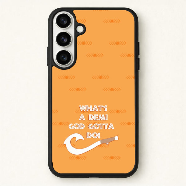 What's A Demi God Phone Case for Galaxy S26 Plus