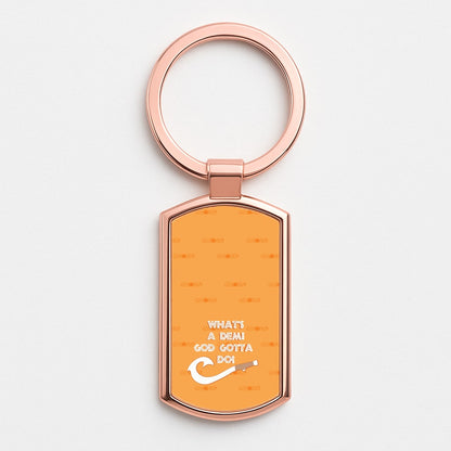 What's A Demi God Rose Gold Keyring