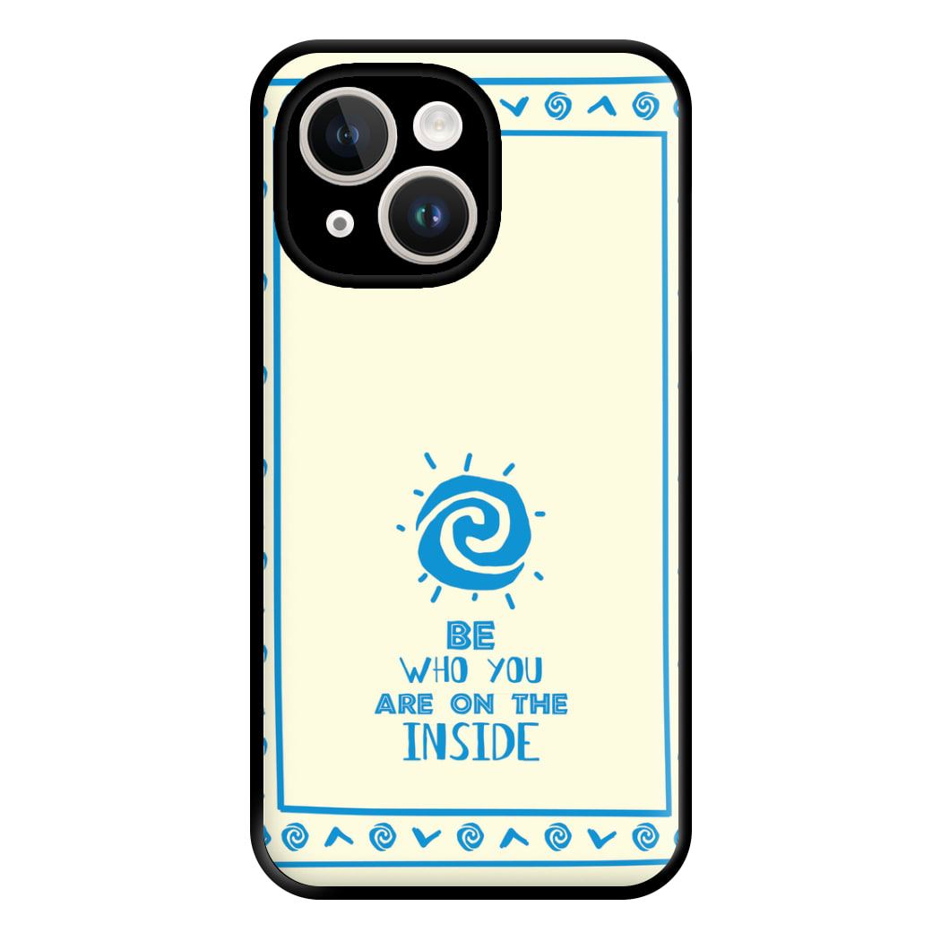 Be Who You Phone Case for iPhone 14 Plus