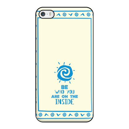 Be Who You Phone Case for iPhone 5 / 5s / SE 2016