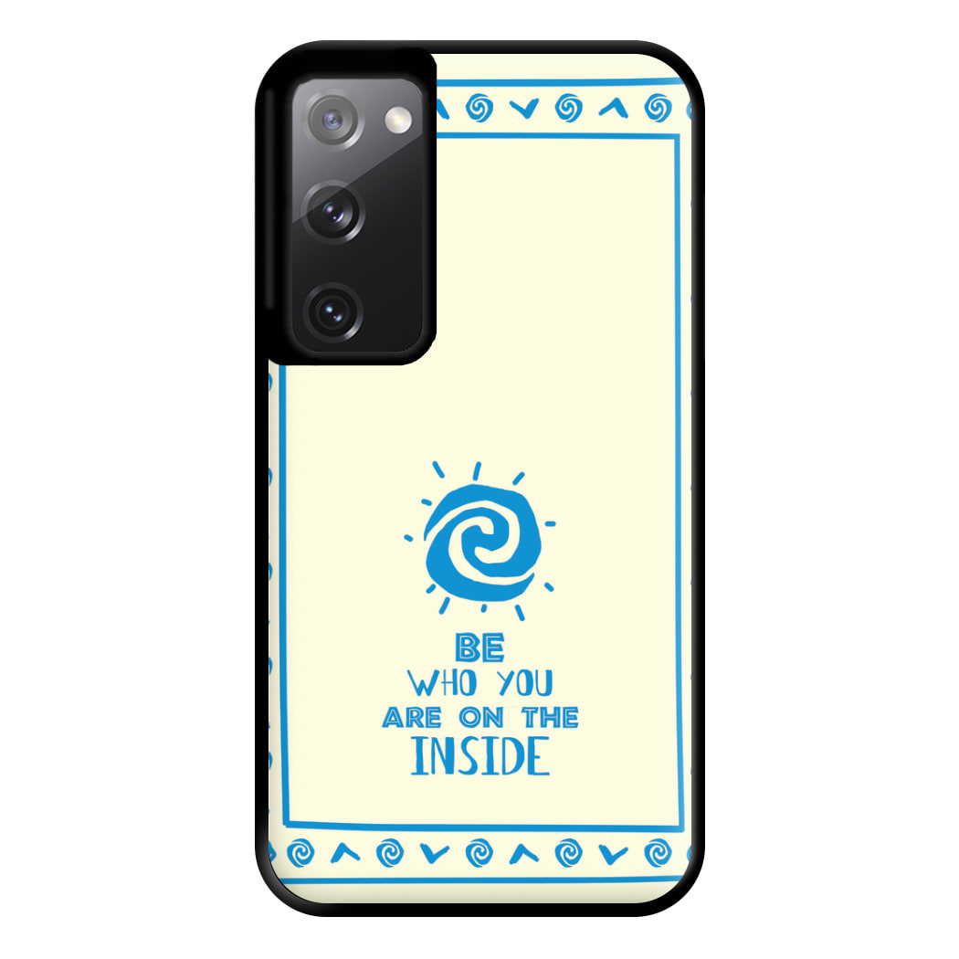 Be Who You Phone Case for Galaxy S20FE