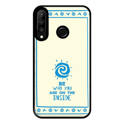 Be Who You Phone Case for Huawei P30 Lite