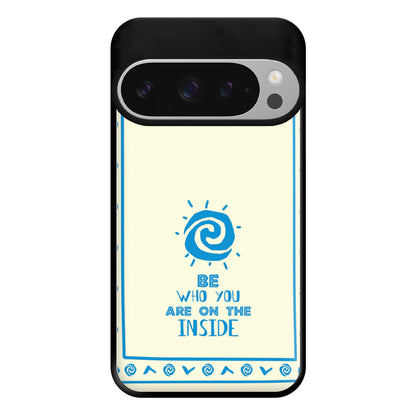 Be Who You Phone Case for Google Pixel 9 Pro XL