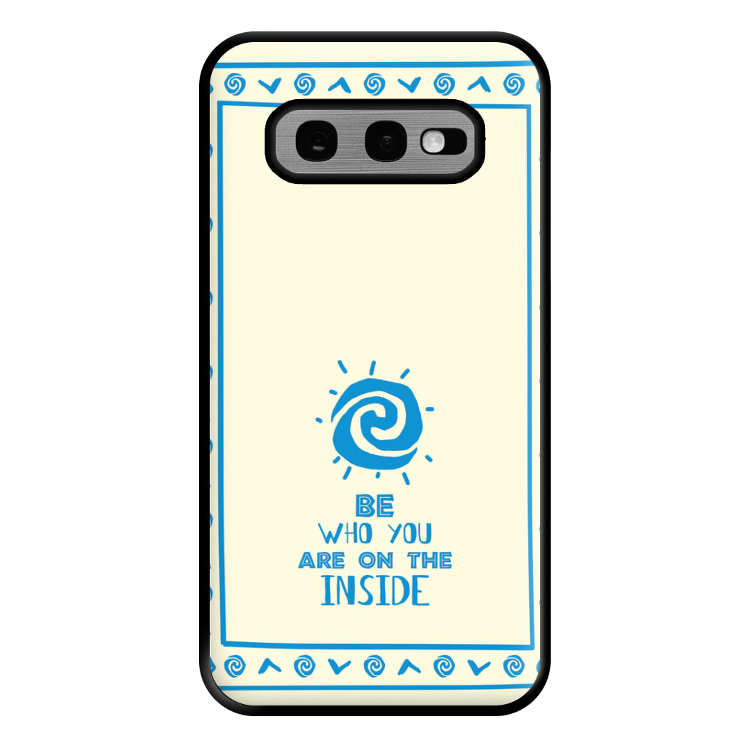 Be Who You Phone Case for Galaxy S10e