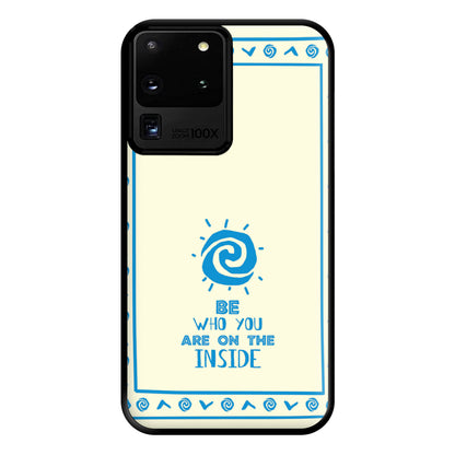 Be Who You Phone Case for Galaxy S20 Ultra