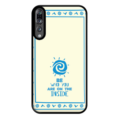 Be Who You Phone Case for Huawei P20 Pro