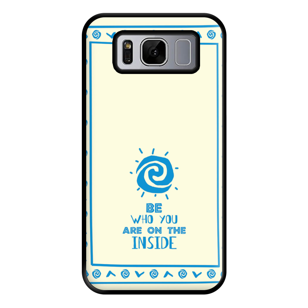 Be Who You Phone Case for Galaxy S8 Plus