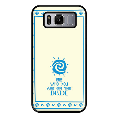 Be Who You Phone Case for Galaxy S8 Plus