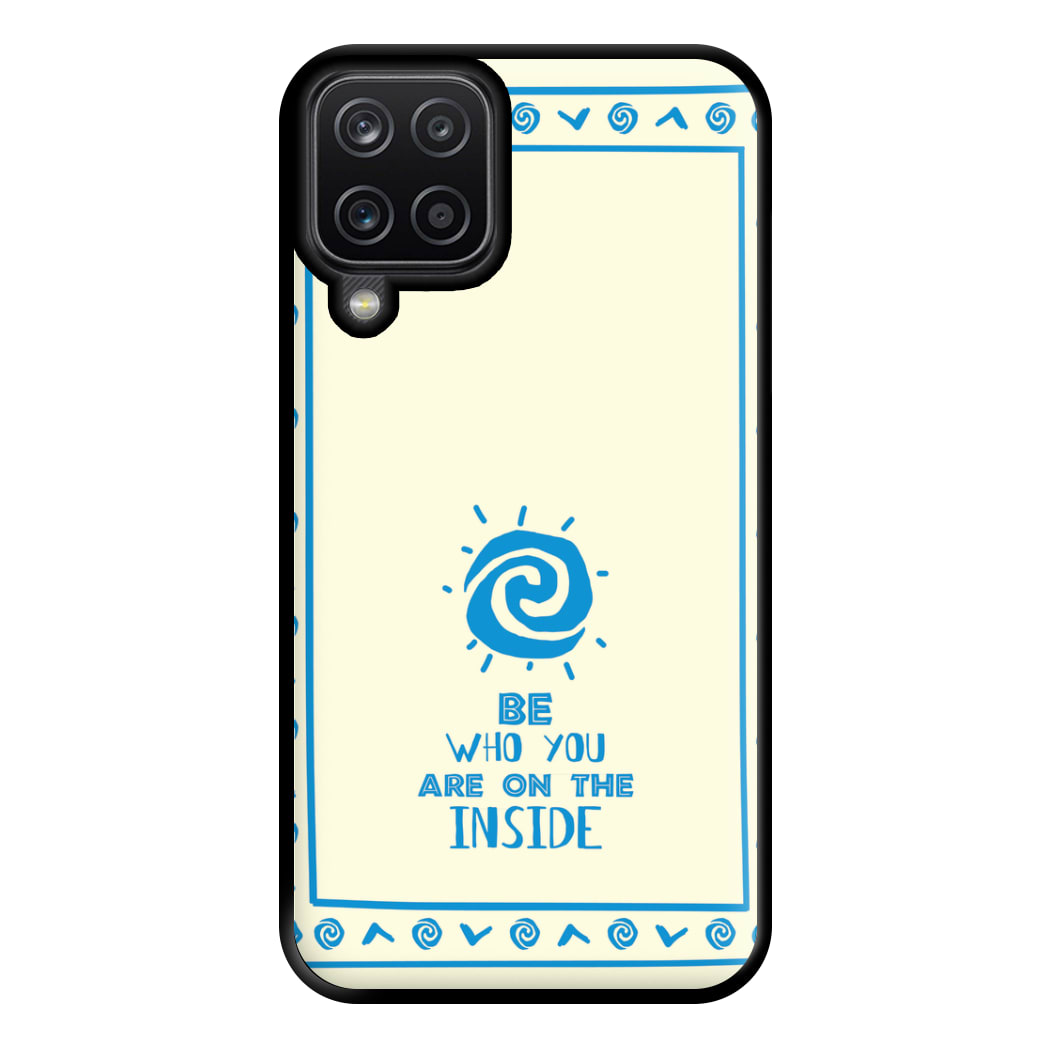 Be Who You Phone Case for Galaxy A12