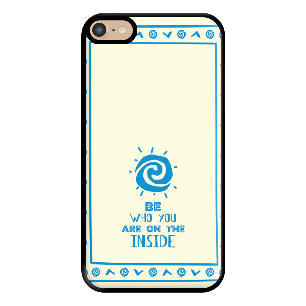 Be Who You Phone Case for iPhone 6 Plus / 7 Plus / 8 Plus