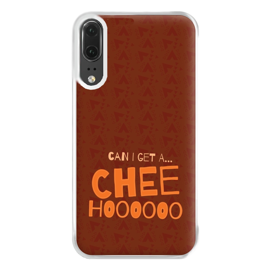 Can I Get A Chee Hoooo Phone Case for Huawei P20