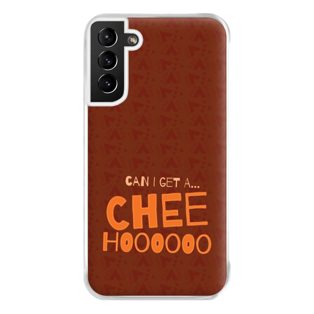 Can I Get A Chee Hoooo Phone Case for Galaxy S21 Plus