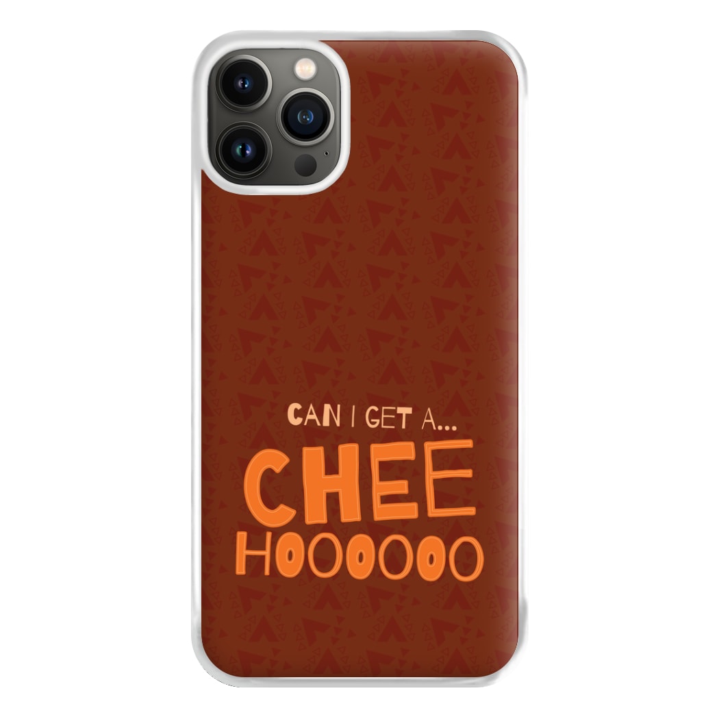 Can I Get A Chee Hoooo Phone Case for iPhone 13