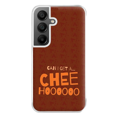 Can I Get A Chee Hoooo Phone Case for Galaxy A55