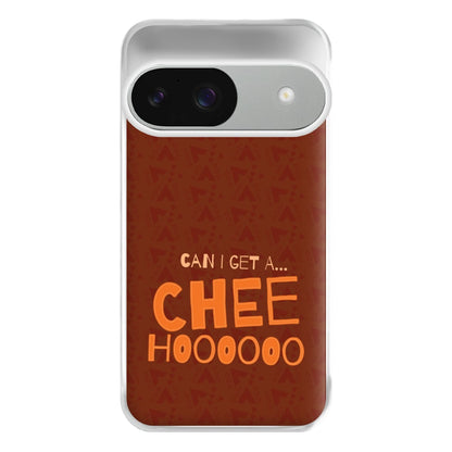 Can I Get A Chee Hoooo Phone Case for Google Pixel 9 / 9 Pro