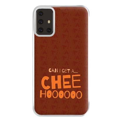 Can I Get A Chee Hoooo Phone Case for Galaxy A71