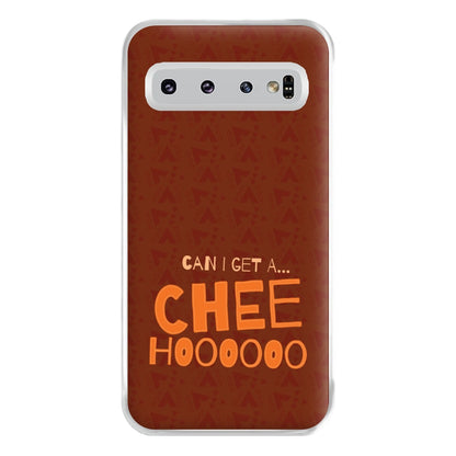 Can I Get A Chee Hoooo Phone Case for Galaxy S10 Plus