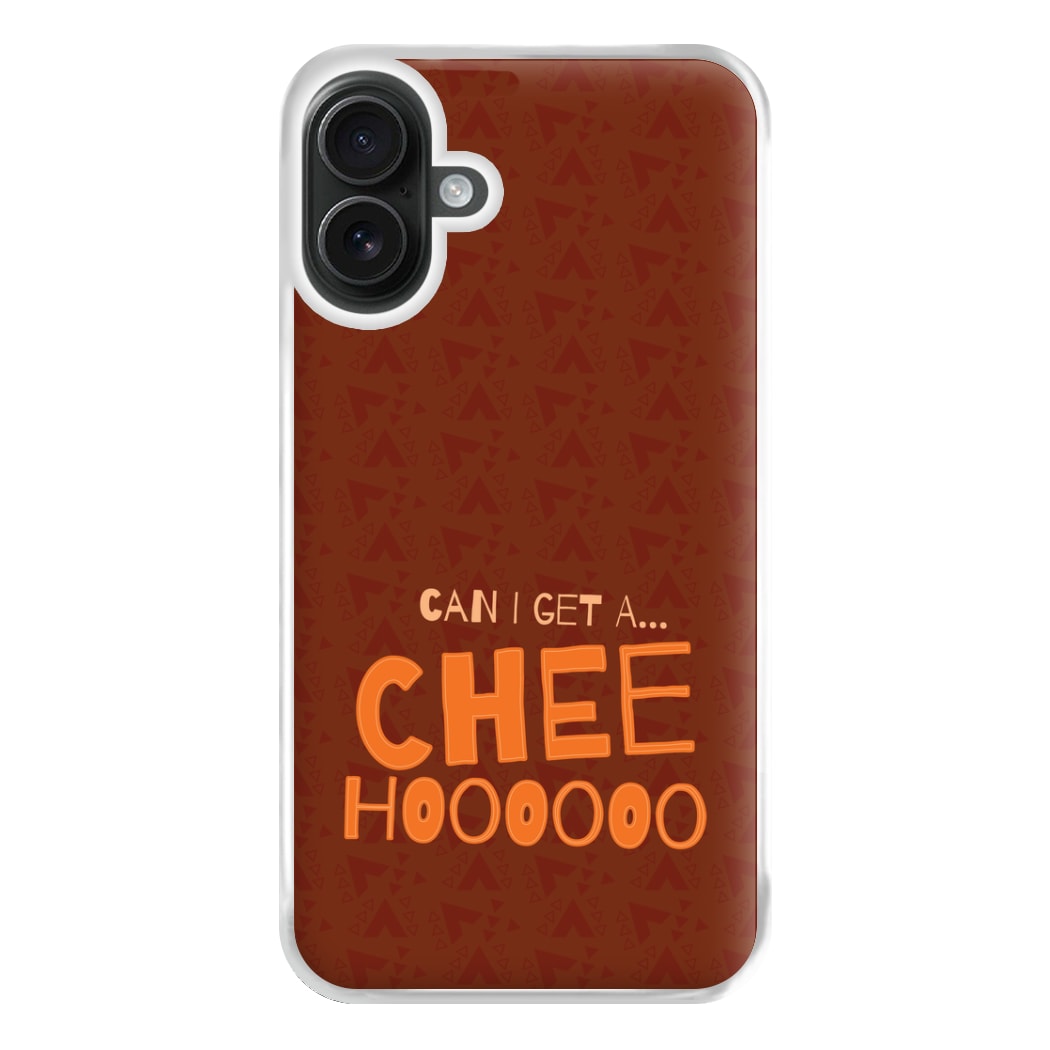 Can I Get A Chee Hoooo Phone Case for iPhone 16 Plus