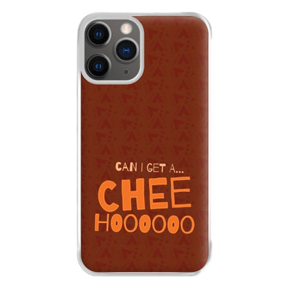 Can I Get A Chee Hoooo Phone Case for iPhone 12 Pro Max