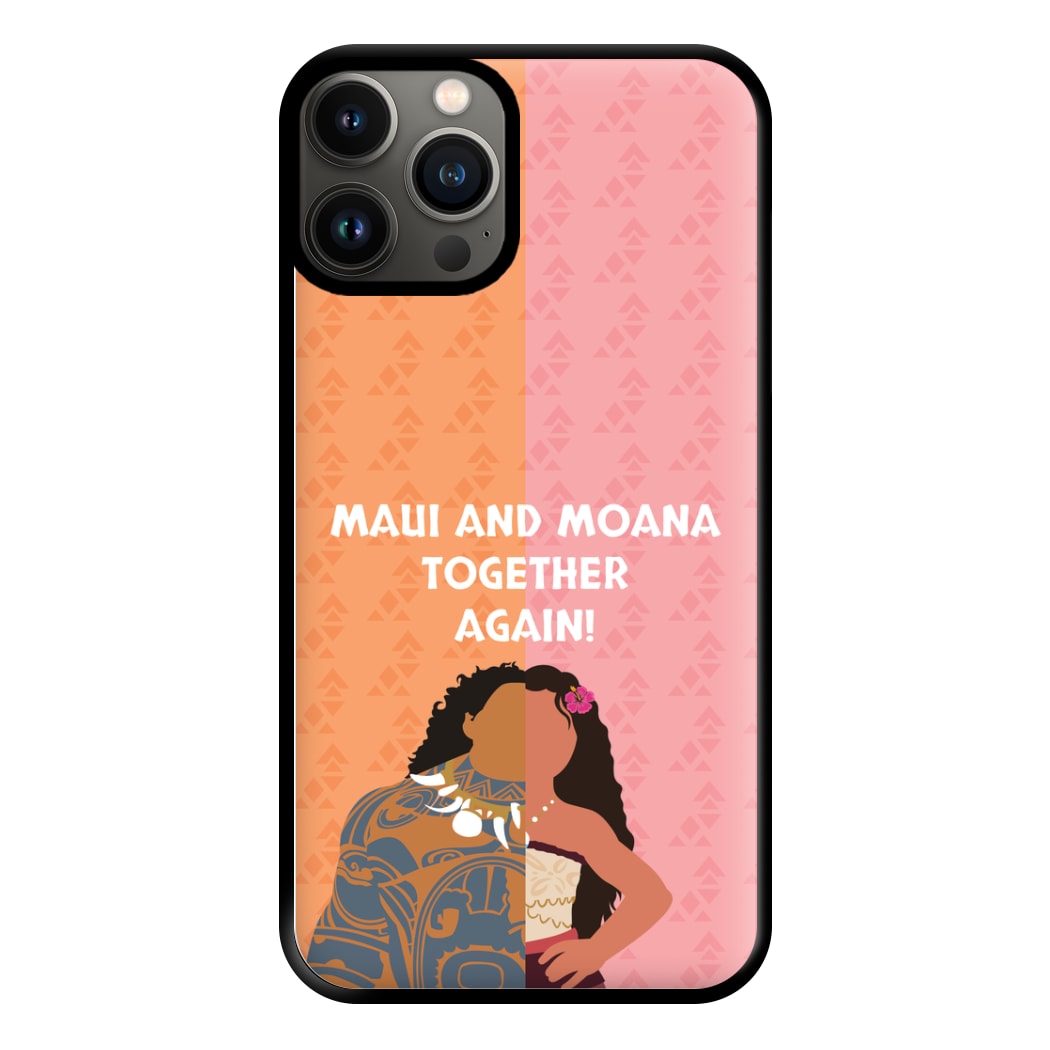 Maui And Moana Together Again Phone Case for iPhone 13 Pro Max