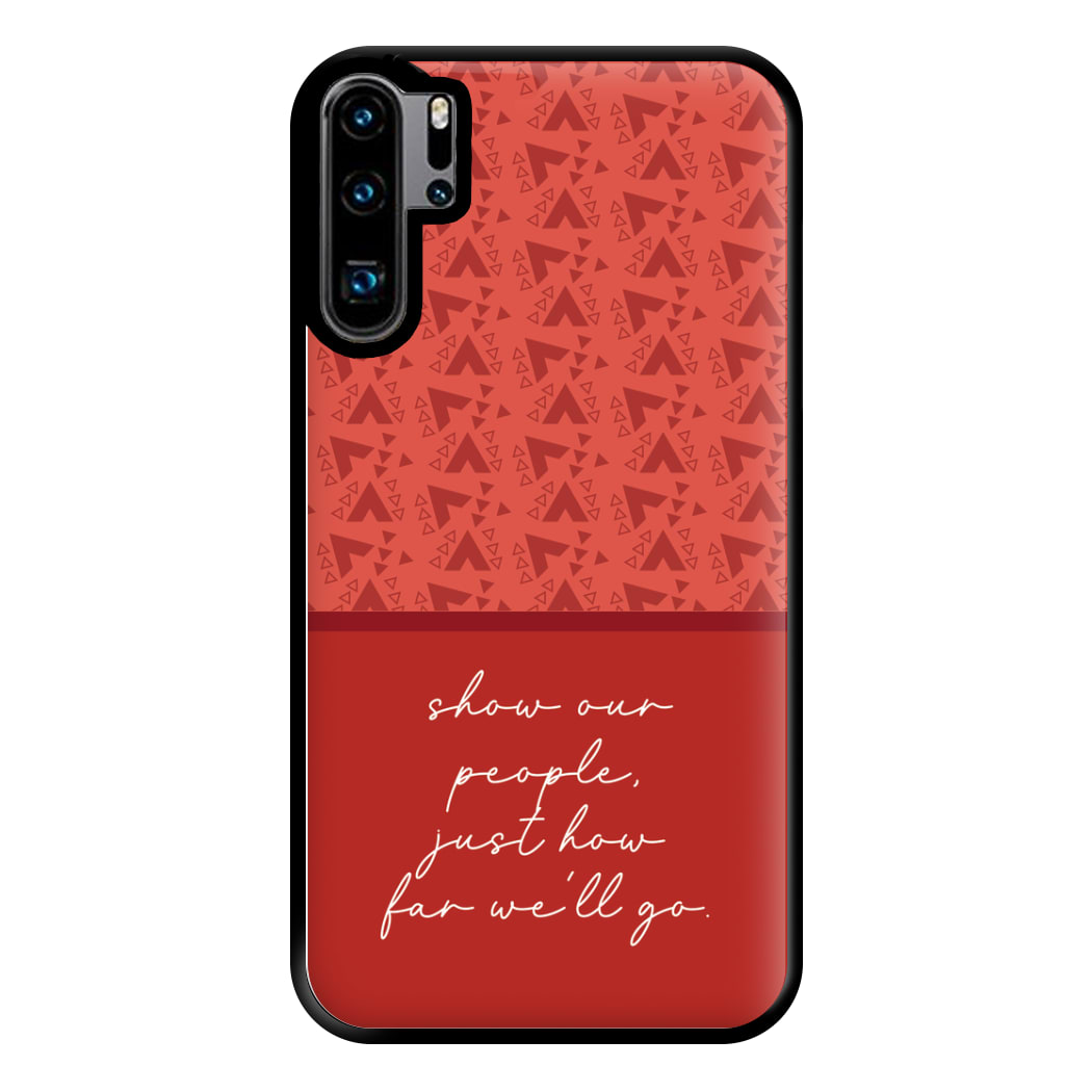 Show Our People Phone Case for Huawei P30 Pro