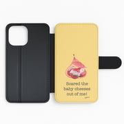 Scared The Baby Cheeses Out Of Me Flip / Wallet Phone Case 2