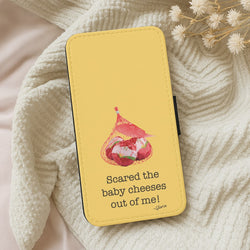 Scared The Baby Cheeses Out Of Me Wallet Phone Case