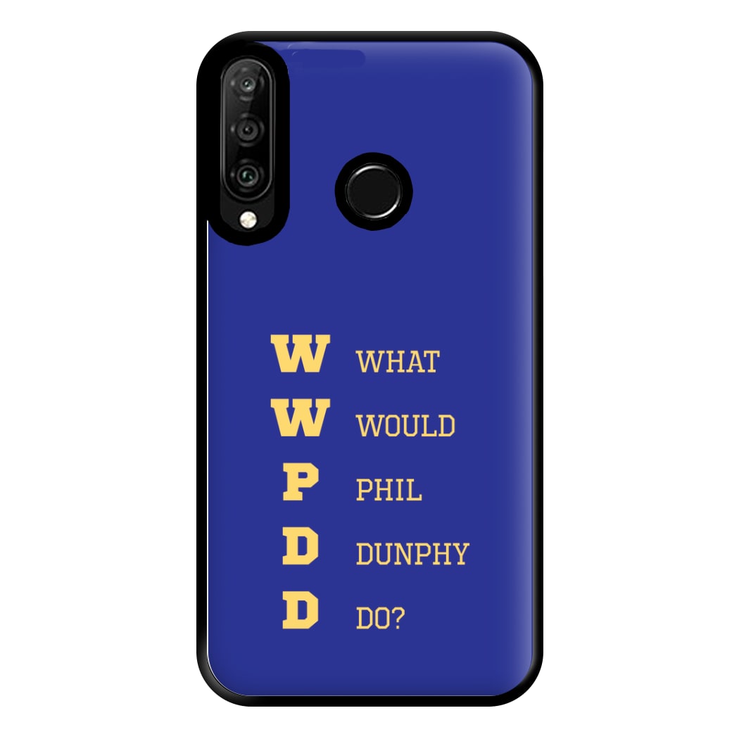 What Would Phil Do? Phone Case for Huawei P30 Lite