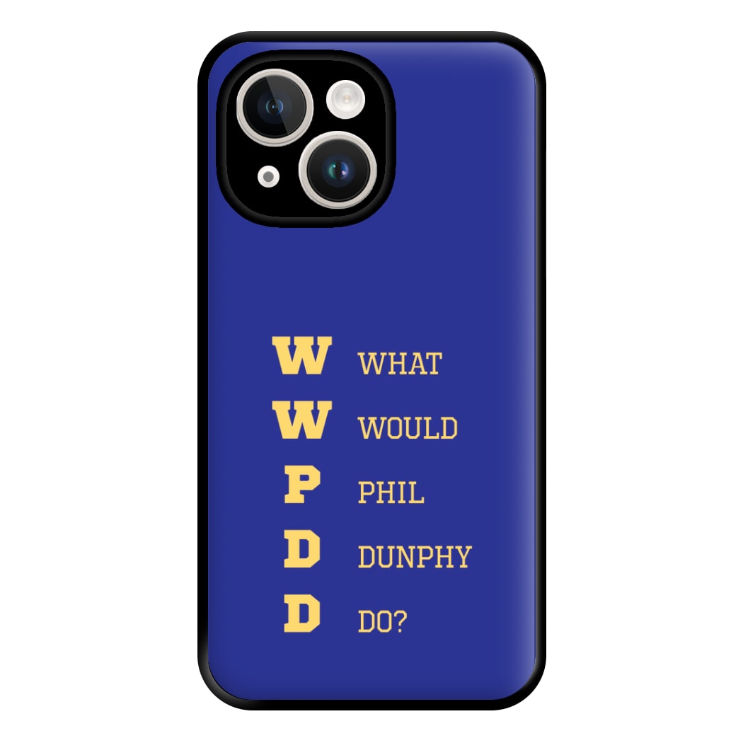 What Would Phil Do? Phone Case for iPhone 14 Plus