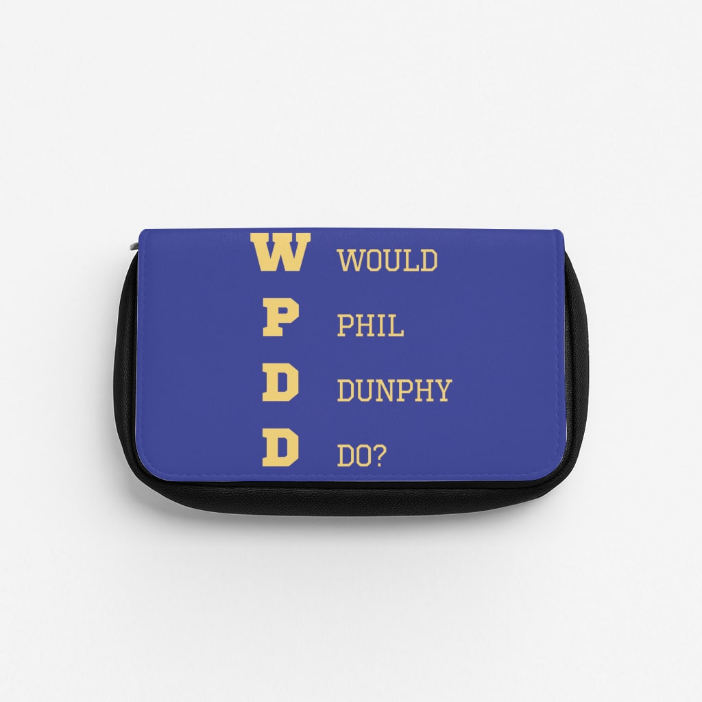 What Would Phil Do? Pencil Case