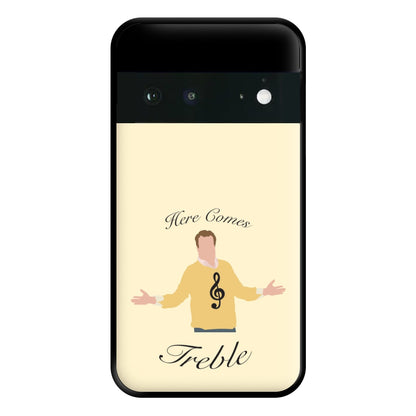 Here Comes Treble Phone Case for Google Pixel 6a