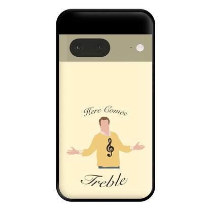 Here Comes Treble Phone Case for Google Pixel 7a