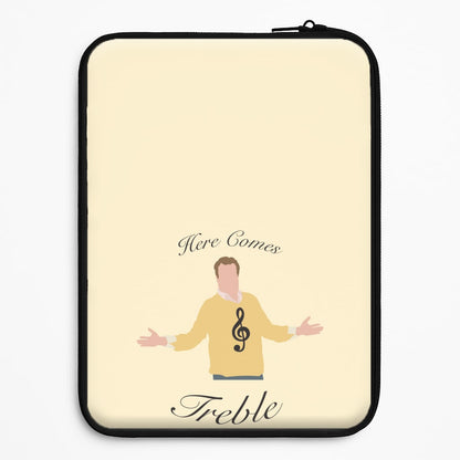 Here Comes Treble Universal Laptop Sleeve