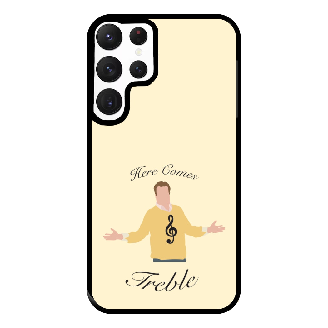 Here Comes Treble Phone Case for Galaxy S22 Ultra