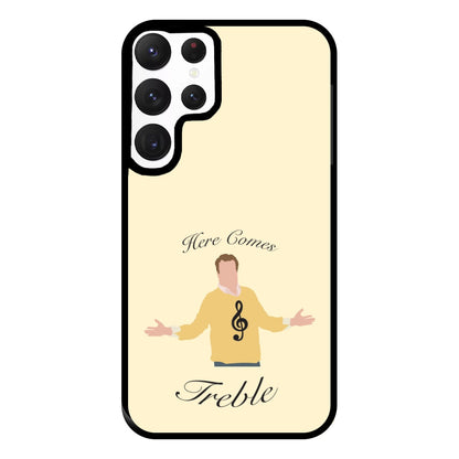 Here Comes Treble Phone Case for Galaxy S22 Ultra