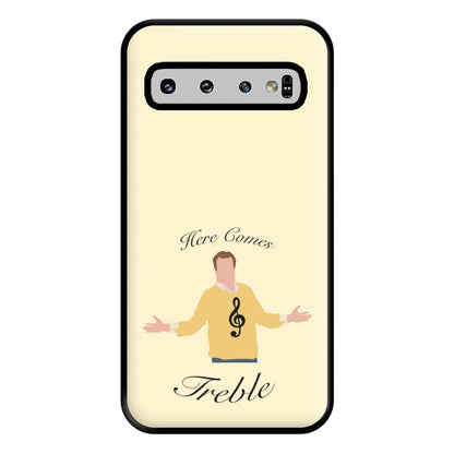 Here Comes Treble Phone Case for Galaxy S10 Plus