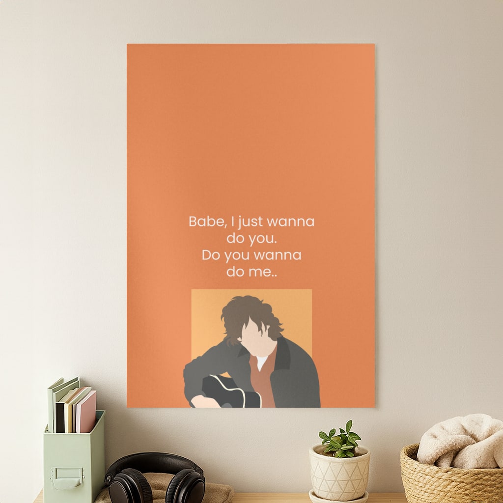Babe I Just Wanna.. Poster