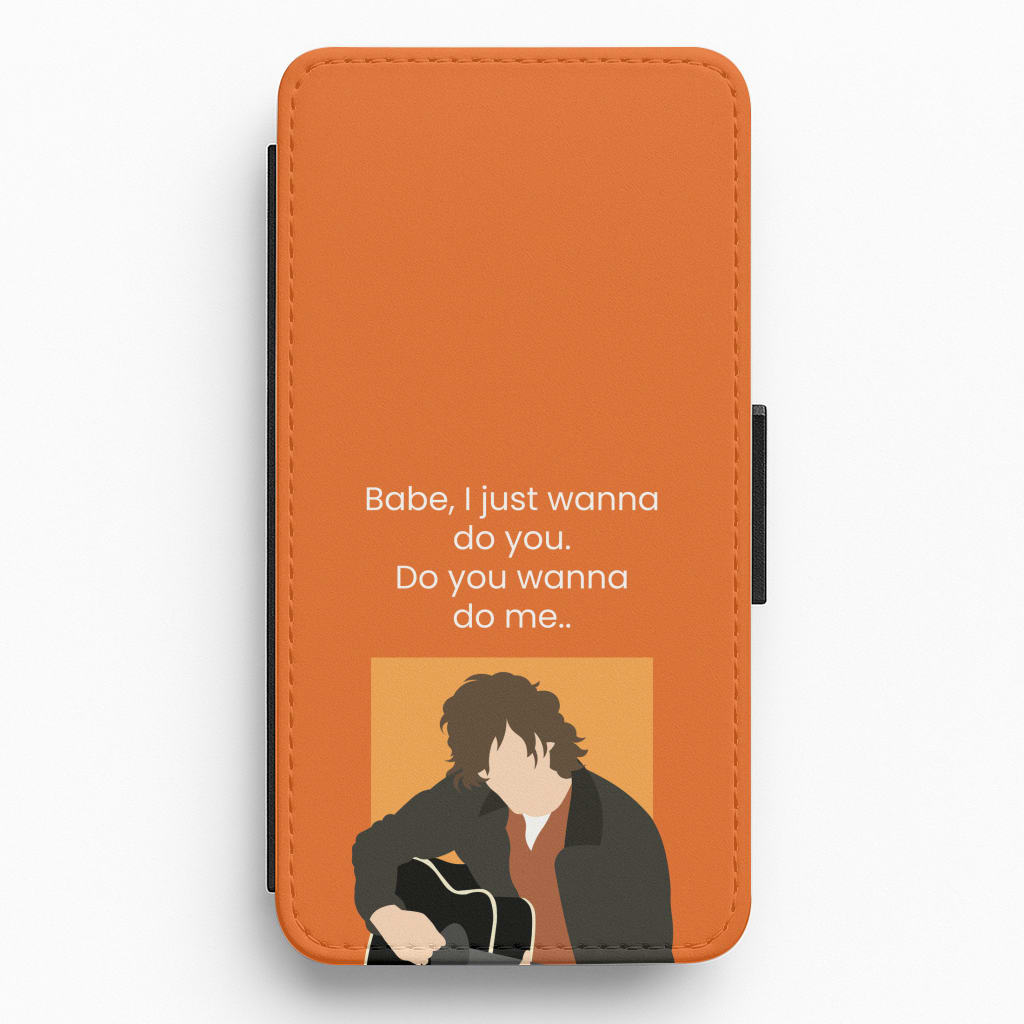 Babe I Just Wanna.. Flip / Wallet Phone Case