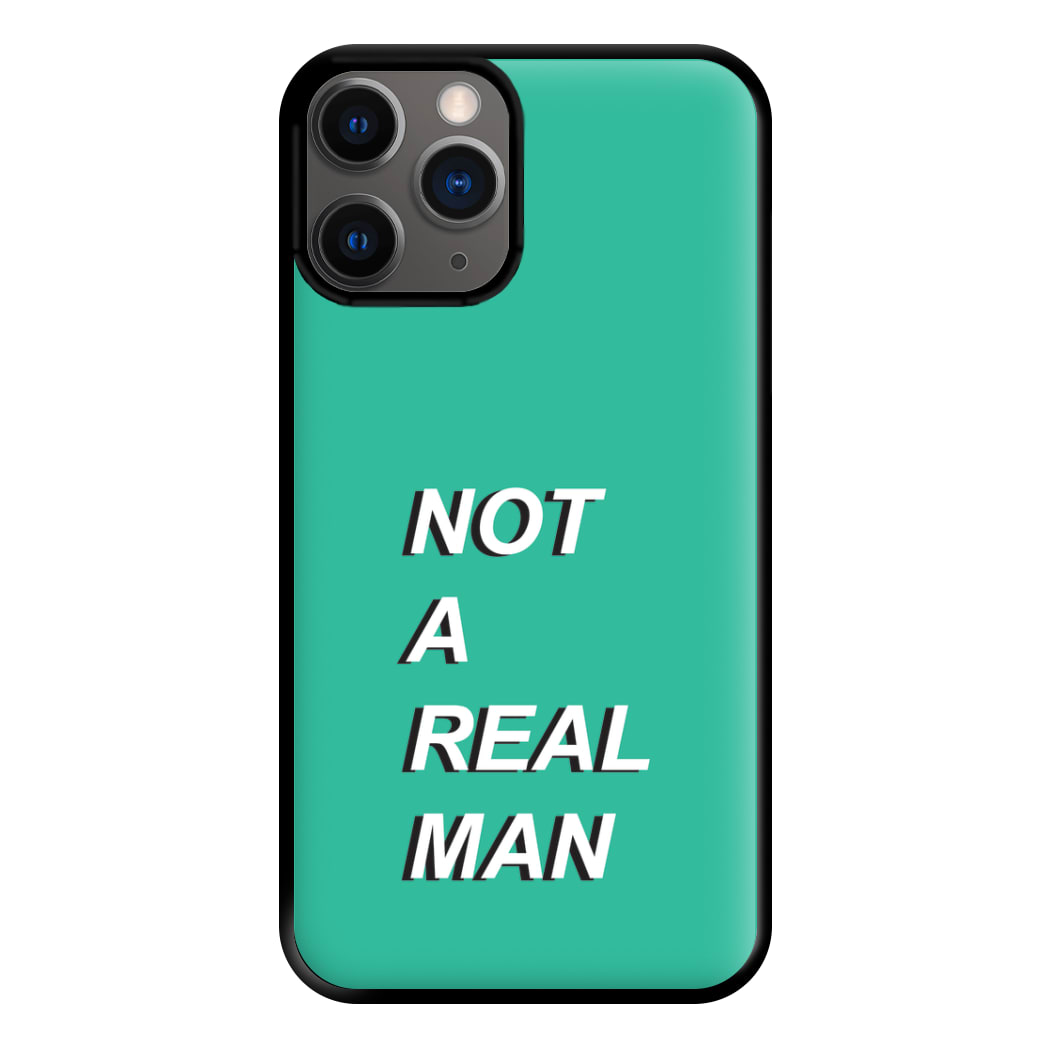 Not A Real Man Phone Case for iPhone 12 Pro Max