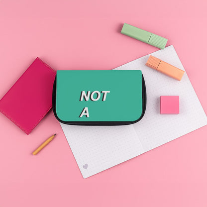 Not A Real Man Pencil Case