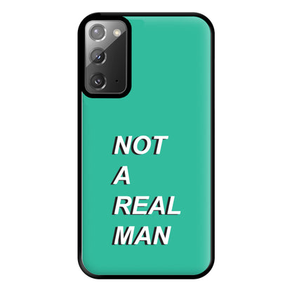 Not A Real Man Phone Case for Galaxy Note 20 Ultra