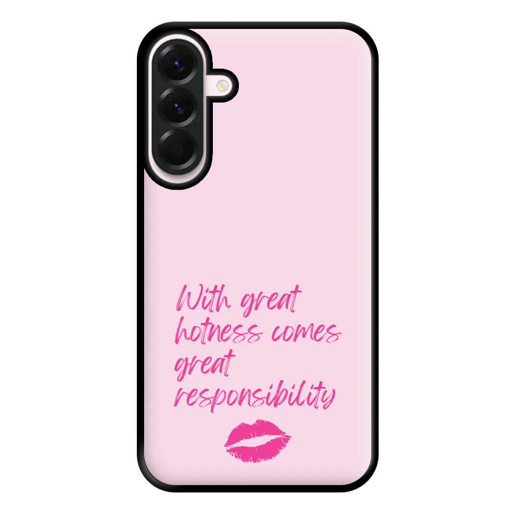 With Great Hotness  Phone Case for Galaxy A36