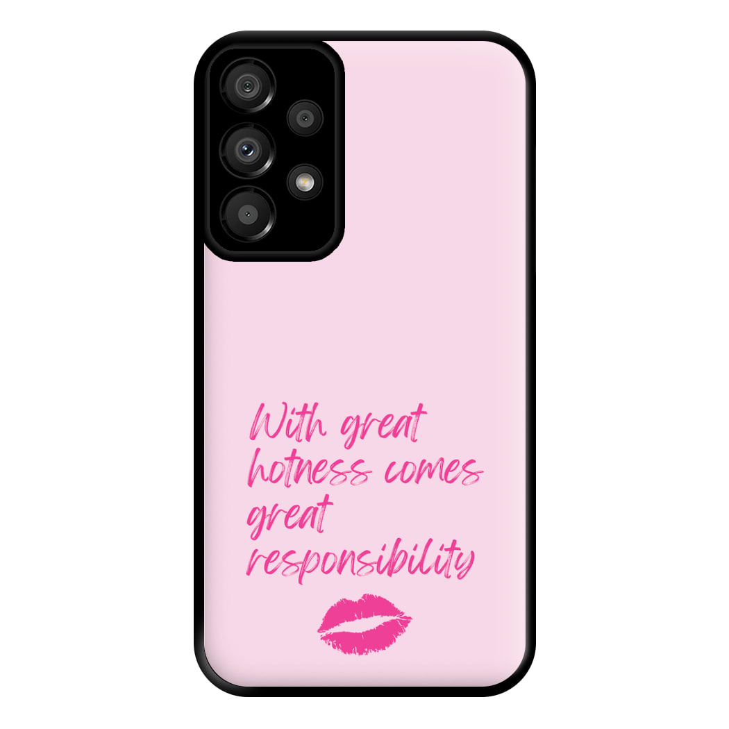 With Great Hotness  Phone Case for Galaxy A33