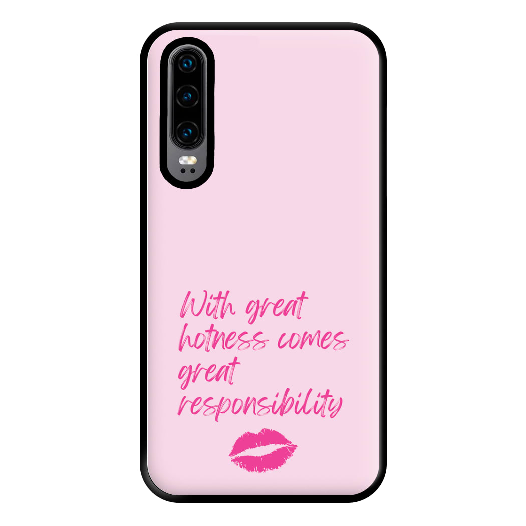 With Great Hotness  Phone Case for Huawei P30