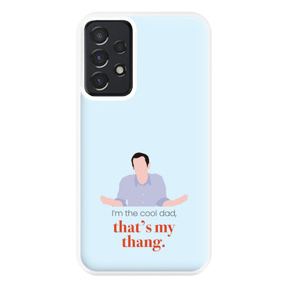 That's My Thang Phone Case for Galaxy A52 / A52s