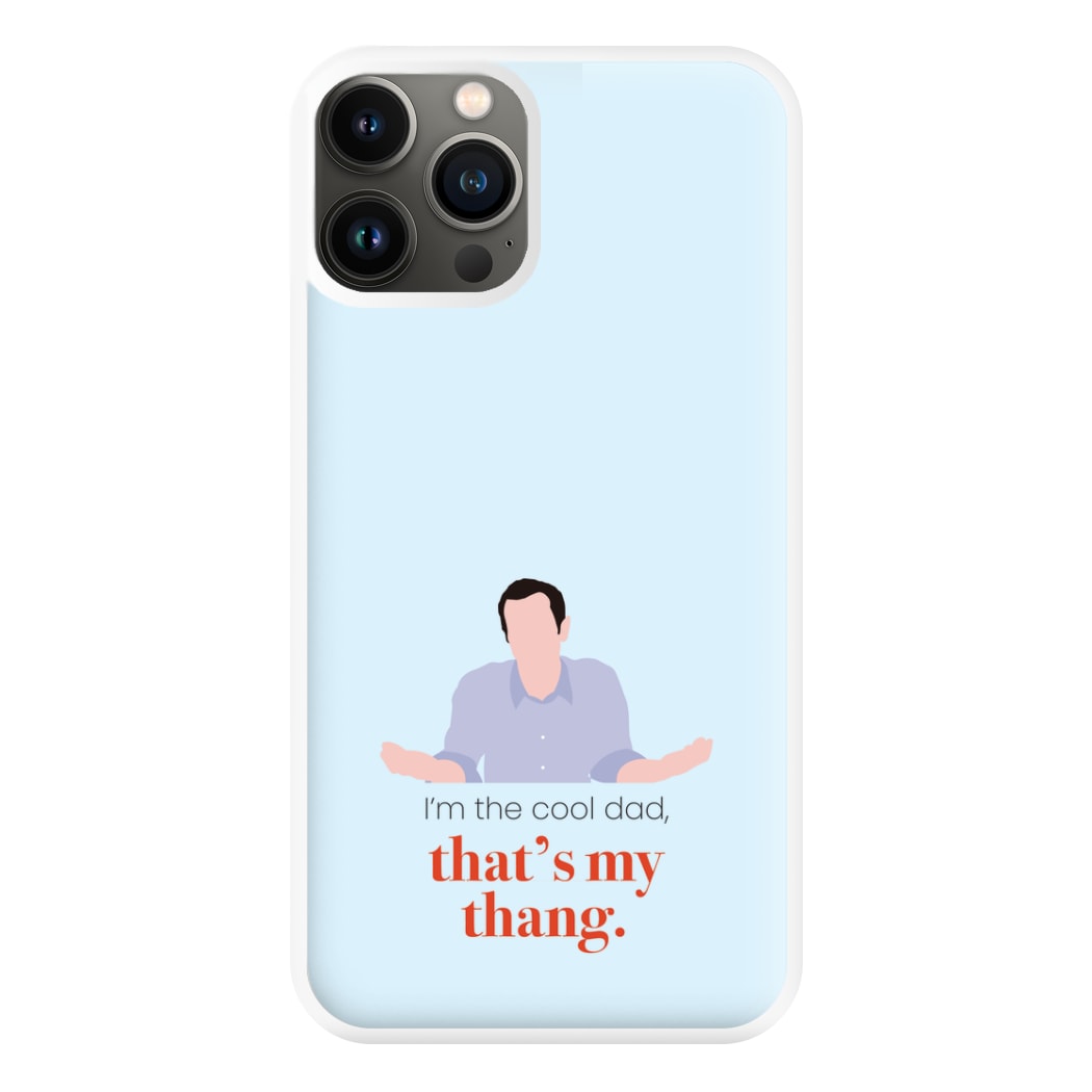 That's My Thang Phone Case for iPhone 13 Pro Max