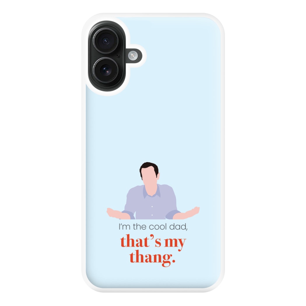That's My Thang Phone Case for iPhone 16 Plus